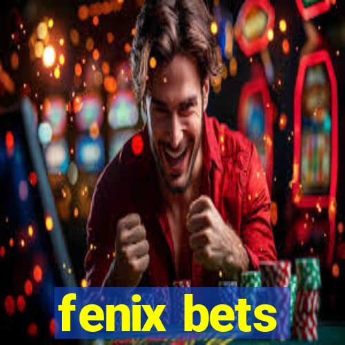 fenix bets